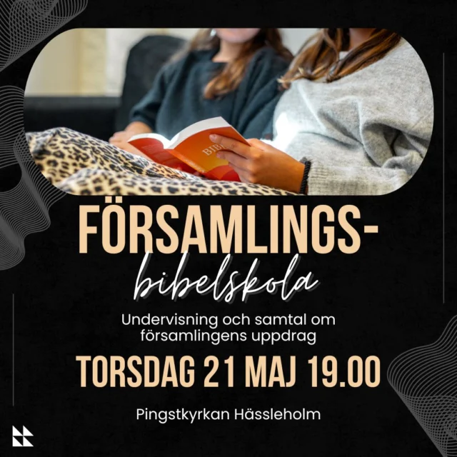 Församlingsbibelskola på torsdag 19.00 – ett spännande bibelsamtal som leds av Johan Stenström.